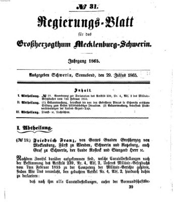 Regierungsblatt für Mecklenburg-Schwerin (Großherzoglich-Mecklenburg-Schwerinsches officielles Wochenblatt) Samstag 29. Juli 1865