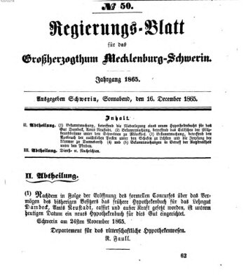 Regierungsblatt für Mecklenburg-Schwerin (Großherzoglich-Mecklenburg-Schwerinsches officielles Wochenblatt) Samstag 16. Dezember 1865