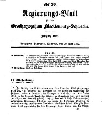 Regierungsblatt für Mecklenburg-Schwerin (Großherzoglich-Mecklenburg-Schwerinsches officielles Wochenblatt) Mittwoch 29. Mai 1867