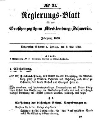 Regierungsblatt für Mecklenburg-Schwerin (Großherzoglich-Mecklenburg-Schwerinsches officielles Wochenblatt) Freitag 8. Mai 1868