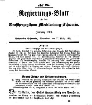 Regierungsblatt für Mecklenburg-Schwerin (Großherzoglich-Mecklenburg-Schwerinsches officielles Wochenblatt) Samstag 27. März 1869