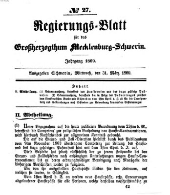 Regierungsblatt für Mecklenburg-Schwerin (Großherzoglich-Mecklenburg-Schwerinsches officielles Wochenblatt) Mittwoch 31. März 1869