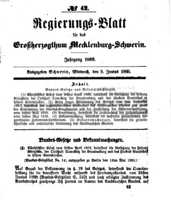 Regierungsblatt für Mecklenburg-Schwerin (Großherzoglich-Mecklenburg-Schwerinsches officielles Wochenblatt) Mittwoch 9. Juni 1869