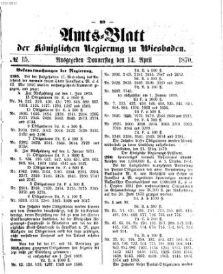 Amtsblatt der Regierung in Wiesbaden (Herzoglich-nassauisches allgemeines Intelligenzblatt) Donnerstag 14. April 1870