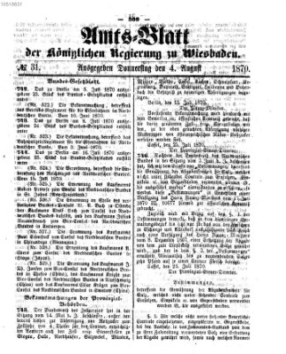 Amtsblatt der Regierung in Wiesbaden (Herzoglich-nassauisches allgemeines Intelligenzblatt) Donnerstag 4. August 1870