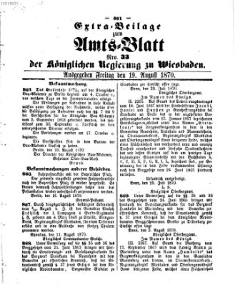 Amtsblatt der Regierung in Wiesbaden (Herzoglich-nassauisches allgemeines Intelligenzblatt) Freitag 19. August 1870