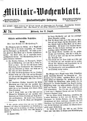 Militär-Wochenblatt Mittwoch 17. August 1870