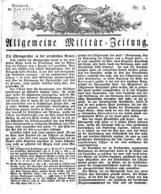 Allgemeine Militär-Zeitung Mittwoch 10. Januar 1827