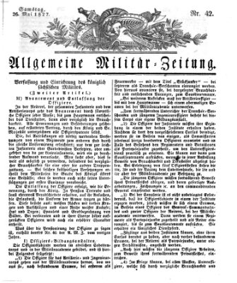 Allgemeine Militär-Zeitung Samstag 26. Mai 1827