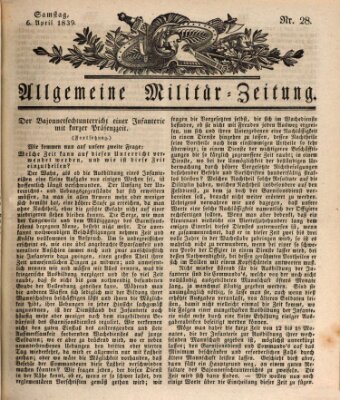 Allgemeine Militär-Zeitung Samstag 6. April 1839