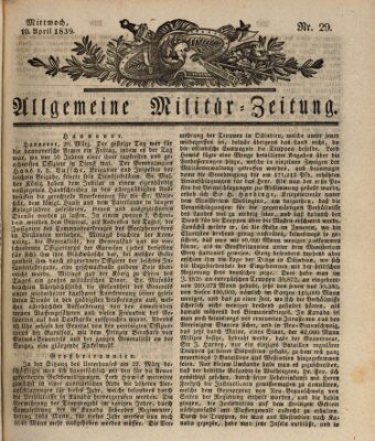 Allgemeine Militär-Zeitung Mittwoch 10. April 1839