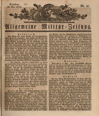 Allgemeine Militär-Zeitung Samstag 25. Mai 1839