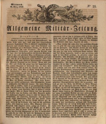 Allgemeine Militär-Zeitung Mittwoch 25. März 1840