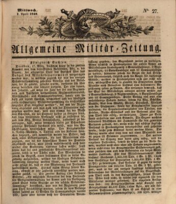 Allgemeine Militär-Zeitung Mittwoch 1. April 1840