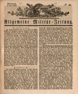 Allgemeine Militär-Zeitung Mittwoch 14. April 1841