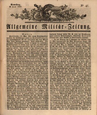 Allgemeine Militär-Zeitung Samstag 12. Juni 1841