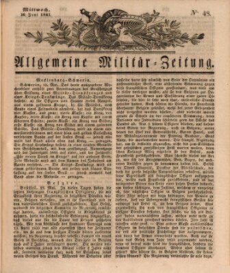 Allgemeine Militär-Zeitung Mittwoch 16. Juni 1841