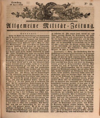 Allgemeine Militär-Zeitung Samstag 16. April 1842