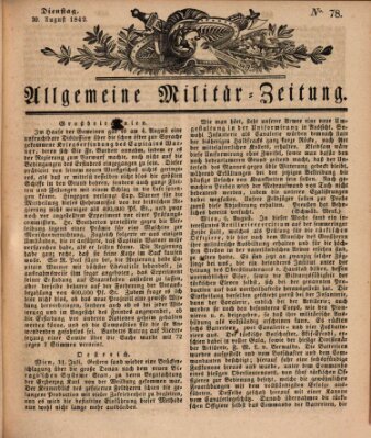 Allgemeine Militär-Zeitung Dienstag 30. August 1842