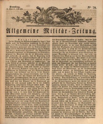 Allgemeine Militär-Zeitung Samstag 1. Juli 1843