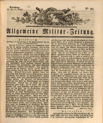 Allgemeine Militär-Zeitung Dienstag 11. Juli 1843