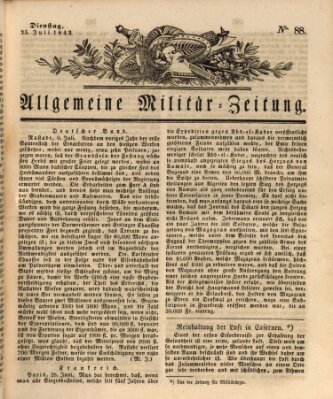 Allgemeine Militär-Zeitung Dienstag 25. Juli 1843