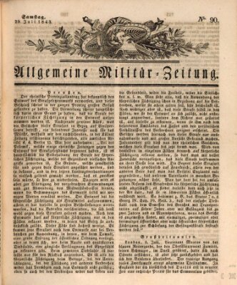 Allgemeine Militär-Zeitung Samstag 29. Juli 1843