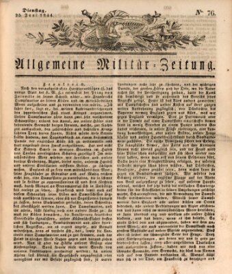 Allgemeine Militär-Zeitung Dienstag 25. Juni 1844