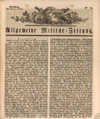 Allgemeine Militär-Zeitung Samstag 29. Juni 1844