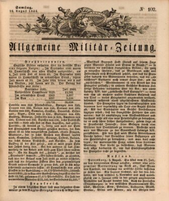 Allgemeine Militär-Zeitung Samstag 24. August 1844