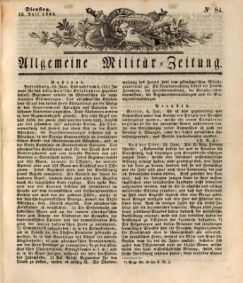 Allgemeine Militär-Zeitung Dienstag 15. Juli 1845