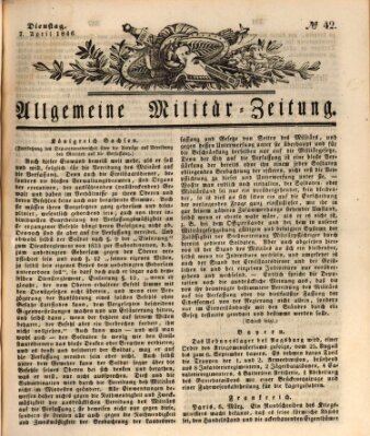 Allgemeine Militär-Zeitung Dienstag 7. April 1846