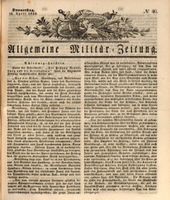 Allgemeine Militär-Zeitung Donnerstag 16. April 1846