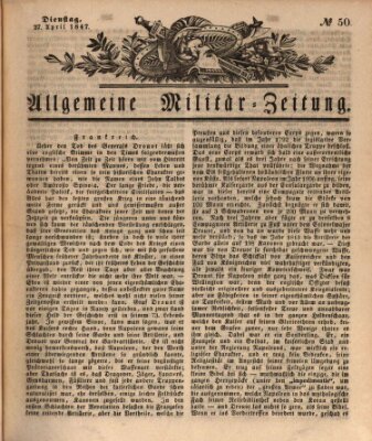 Allgemeine Militär-Zeitung Dienstag 27. April 1847