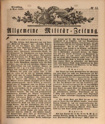 Allgemeine Militär-Zeitung Dienstag 4. Mai 1847