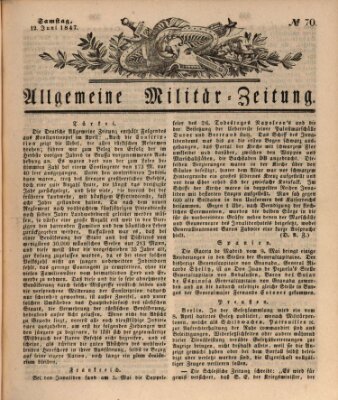 Allgemeine Militär-Zeitung Samstag 12. Juni 1847