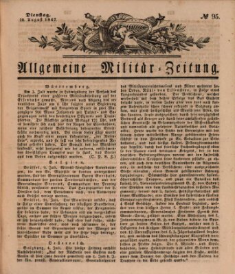 Allgemeine Militär-Zeitung Dienstag 10. August 1847