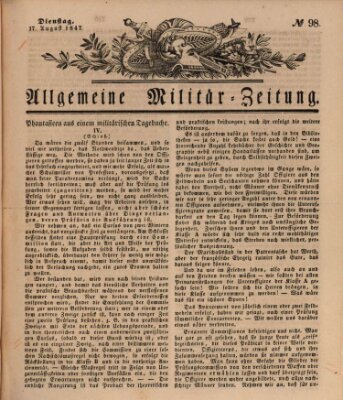 Allgemeine Militär-Zeitung Dienstag 17. August 1847