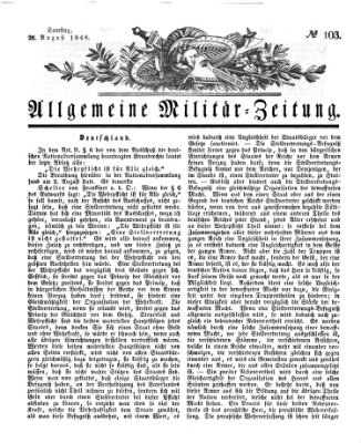 Allgemeine Militär-Zeitung Samstag 26. August 1848