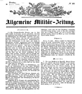 Allgemeine Militär-Zeitung Dienstag 26. Juli 1853