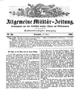 Allgemeine Militär-Zeitung Samstag 15. Juni 1861