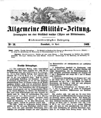 Allgemeine Militär-Zeitung Samstag 19. April 1862