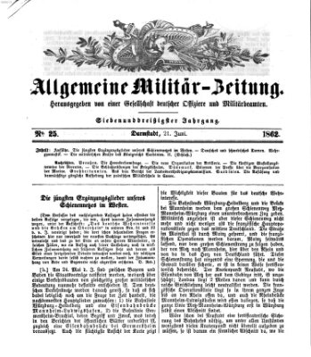 Allgemeine Militär-Zeitung Samstag 21. Juni 1862