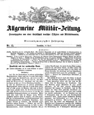 Allgemeine Militär-Zeitung Samstag 10. April 1869