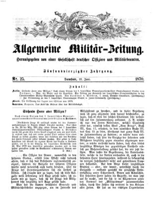 Allgemeine Militär-Zeitung Mittwoch 22. Juni 1870