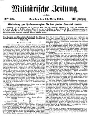 Militärische Zeitung (Militär-Zeitung) Samstag 31. März 1855