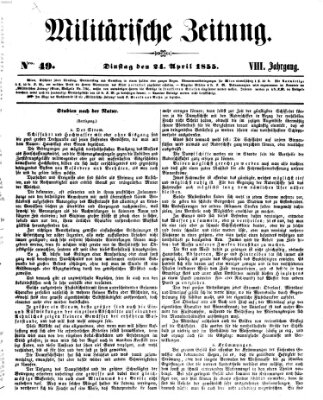 Militärische Zeitung (Militär-Zeitung) Dienstag 24. April 1855