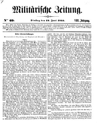 Militärische Zeitung (Militär-Zeitung) Dienstag 12. Juni 1855