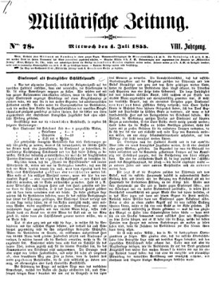 Militärische Zeitung (Militär-Zeitung) Mittwoch 4. Juli 1855