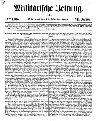 Militärische Zeitung (Militär-Zeitung) Mittwoch 17. Oktober 1855